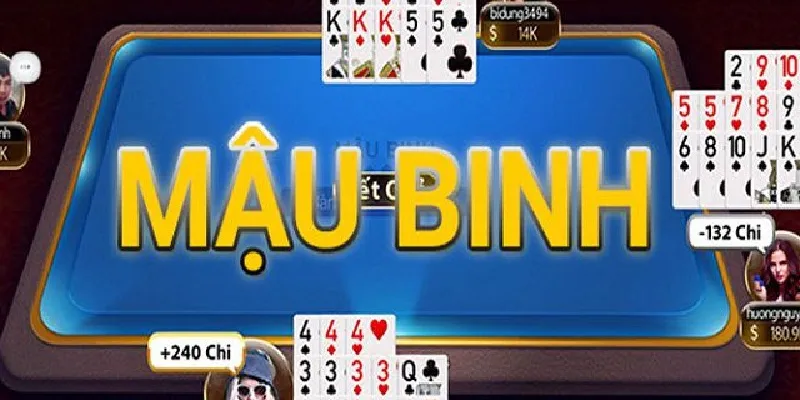 Thông tin khái quát về tựa game bài Mậu Binh
